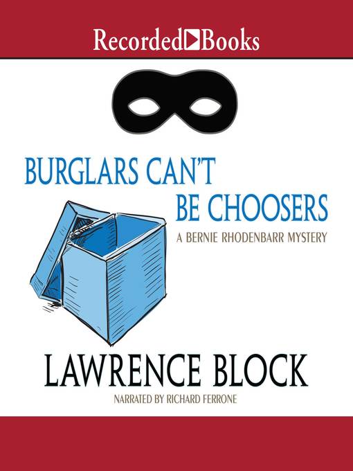 Title details for Burglars Can't Be Choosers by Lawrence Block - Available